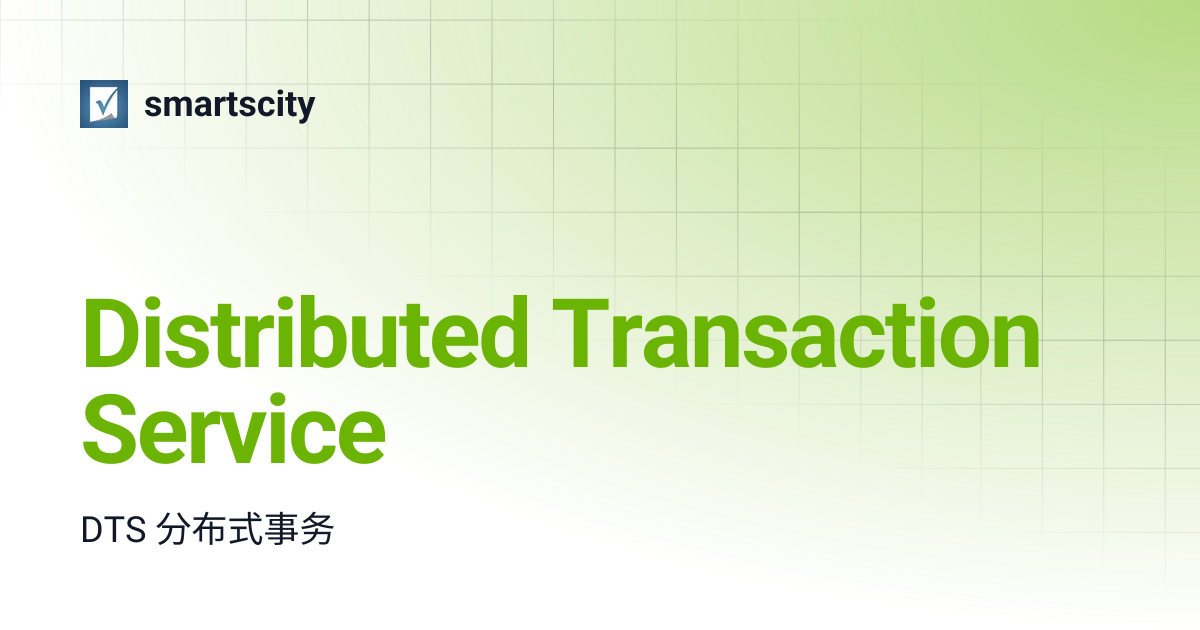 Distributed Transaction Service | smartscity